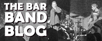 The Bar Band Blog